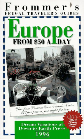 Frommer's Europe from $50 a Day 1996  N/A 9780028606354 Front Cover