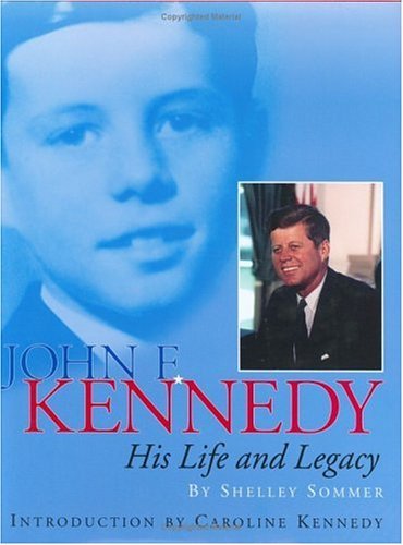 John F. Kennedy His Life and Legacy  2004 9780060541354 Front Cover