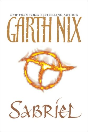Sabriel   2008 9780061474354 Front Cover