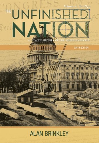 Unfinished Nation A Concise History of the American People 6th 2010 9780077286354 Front Cover