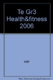 Health and Fitness 2006 - Grade 3  2nd (Teachers Edition, Instructors Manual, etc.) 9780153375354 Front Cover