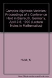 Complex Algebraic Varieties Proceedings of a Conference Held in Bayreuth, Germany, April 2-6, 1990 N/A 9780387552354 Front Cover