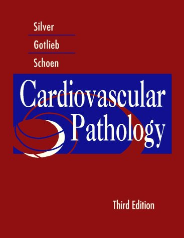 Cardiovascular Pathology  3rd 2001 (Revised) 9780443065354 Front Cover