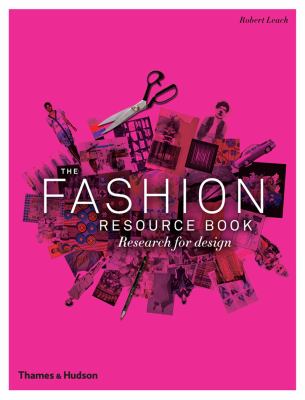 Fashion Resource Book Research for Design  2012 9780500290354 Front Cover