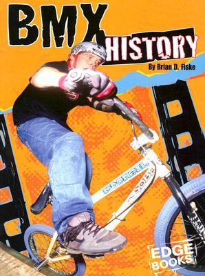 BMX History   2004 9780736824354 Front Cover