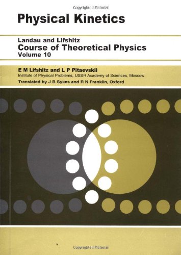 Physical Kinetics Volume 10  1981 9780750626354 Front Cover