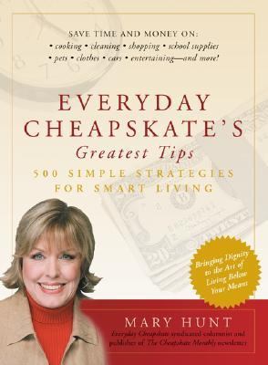 Everyday Cheapskate's Greatest Tips  N/A 9780762423354 Front Cover