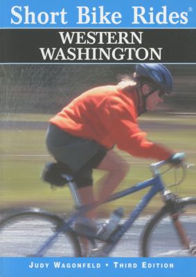 Western Washington - Short Bike Rides  3rd 2000 9780762704354 Front Cover