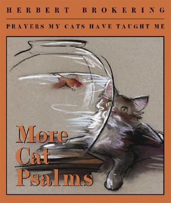 More Cat Psalms Prayers My Cats Have Taught Me  2008 9780806680354 Front Cover