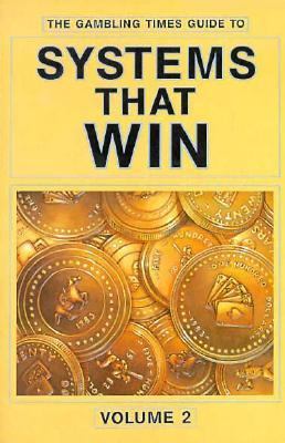 Gambling Times Guide to Systems That Win N/A 9780897460354 Front Cover