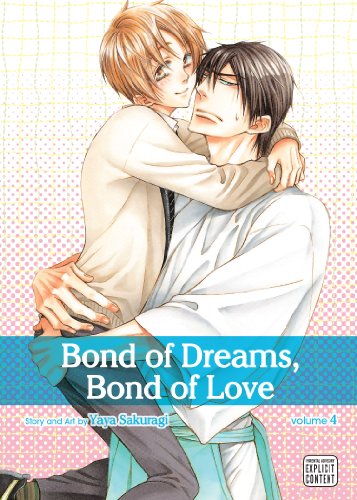 Bond of Dreams, Bond of Love, Vol. 4   2013 9781421552354 Front Cover