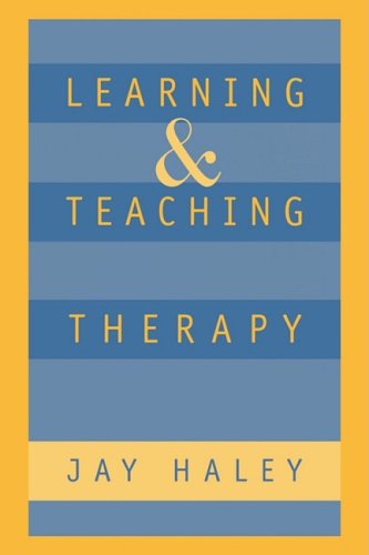 Learning and Teaching Therapy   1996 9781572300354 Front Cover