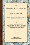 Influence of the Roman Law on the Law of England  N/A 9781616190354 Front Cover