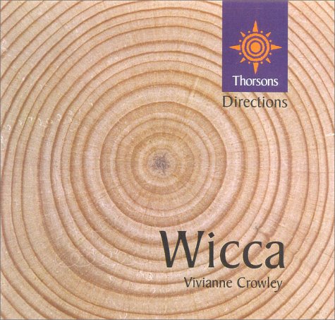Thorsons First Directions Wicca  2000 9780007103355 Front Cover