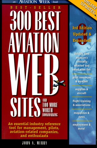 300 Best Aviation Web Sites  2nd 1999 9780071348355 Front Cover