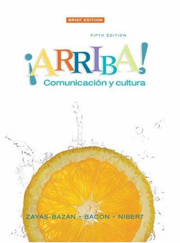 Arriba! Comunicacion y Cultura 5th 2008 9780135136355 Front Cover