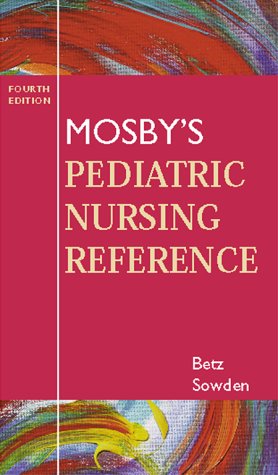 Pediatric Nursing  4th 2000 9780323009355 Front Cover