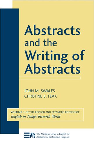 Abstracts and the Writing of Abstracts   2009 9780472033355 Front Cover