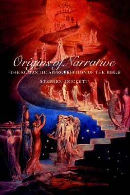Origins of Narrative : The Romantic Appropriation of the Bible N/A 9780511000355 Front Cover