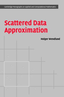 Scattered Data Approximation   2004 9780521843355 Front Cover