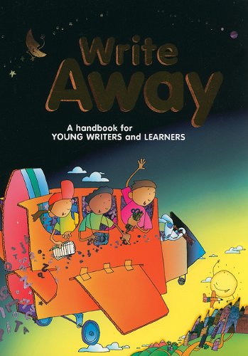 Write Away A Handbook for Young Writers and Learners 2nd 2002 9780669482355 Front Cover