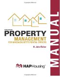 Property Management Manual For Massachusetts Rental Owners N/A 9780692293355 Front Cover