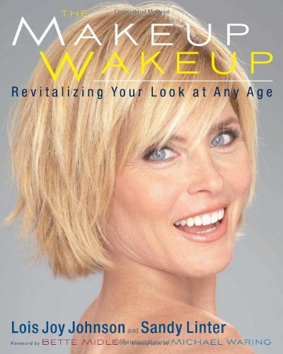 Makeup Wakeup Revitalizing Your Look at Any Age N/A 9780762439355 Front Cover