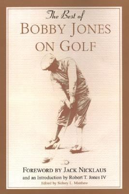 Best of Bobby Jones on Golf   2004 9780806526355 Front Cover