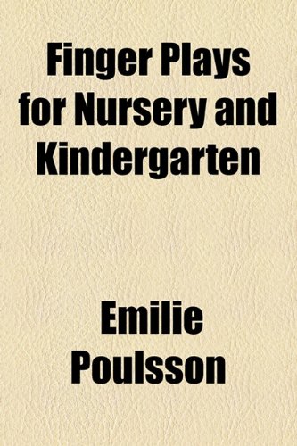 Finger Plays for Nursery and Kindergarten  2010 9781153786355 Front Cover