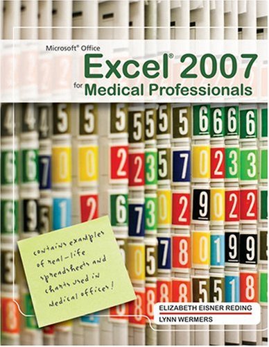 Microsoft Office Excel 2007 for Medical Professionals   2009 9781423999355 Front Cover