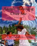 ANGELS WATCHING over ME in Giant Print  N/A 9781441412355 Front Cover
