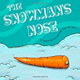 Snowman's Nose  N/A 9781479132355 Front Cover