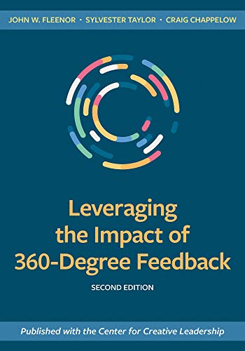 Leveraging the Impact of 360-Degree Feedback, Second Edition   2020 9781523088355 Front Cover