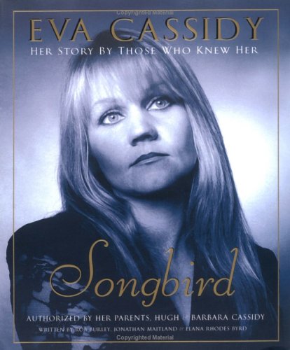 Eva Cassidy Songbird  2003 9781592400355 Front Cover