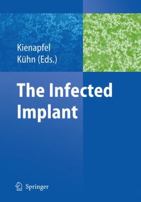 Infected Implant   2009 9783540928355 Front Cover