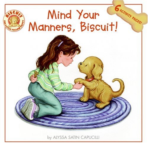 Mind Your Manners, Biscuit!  N/A 9780061128356 Front Cover