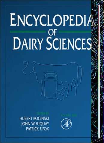 Encyclopedia of Dairy Sciences   2003 9780122272356 Front Cover