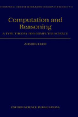 Computation and Reasoning A Type Theory for Computer Science  1994 9780198538356 Front Cover