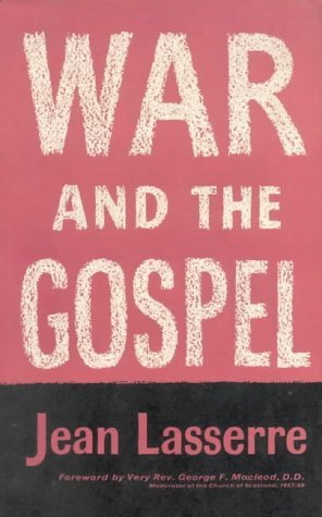 War and the Gospel  N/A 9780227676356 Front Cover