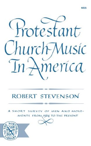 Protestant Church Music in America  Reprint  9780393005356 Front Cover