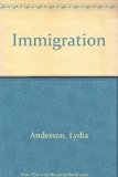 Immigration   1981 9780531043356 Front Cover