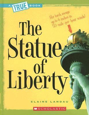 Statue of Liberty   2007 9780531126356 Front Cover
