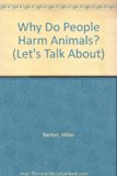 Why Do People Harm Animals? N/A 9780531171356 Front Cover