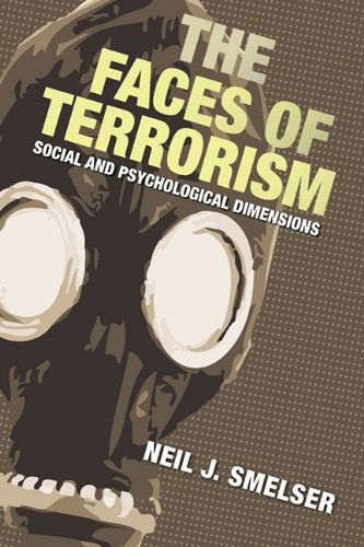 Faces of Terrorism Social and Psychological Dimensions  2007 9780691149356 Front Cover