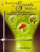 Teaching the Scientific Method Instructional Strategies to Boost Student Understanding  2004 9780865306356 Front Cover