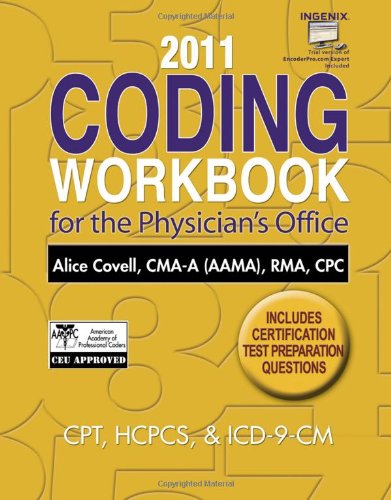 2011 Coding Workbook for the Physician's Office   2012 9781111307356 Front Cover