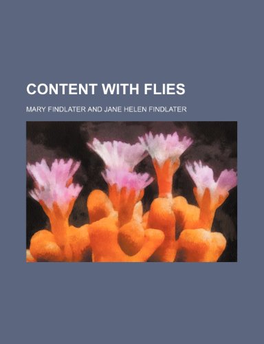 Content with Flies  2010 9781154513356 Front Cover