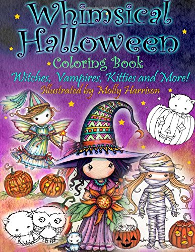 Whimsical Halloween Coloring Book Witches, Vampires Kitties and More! N/A 9781534984356 Front Cover