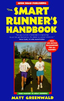 Smart Runner's Handbook  2nd (Revised) 9781883323356 Front Cover