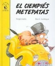 El ciempies metepatas/ The Blundering Centipede:  2003 9788420756356 Front Cover